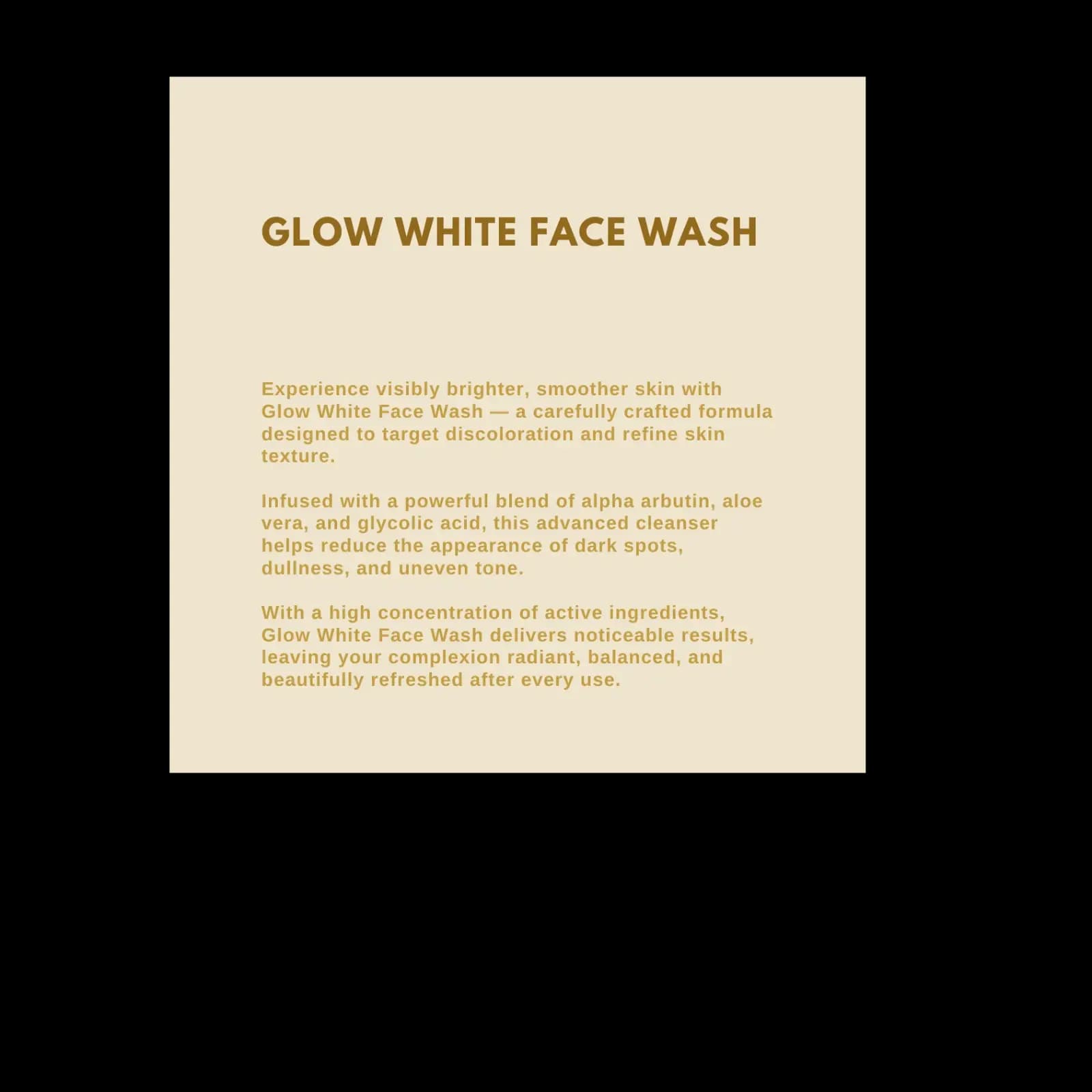 GLOW White (Whitening Face Wash)